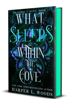 What Sleeps Within the Cove (Of Flesh & Bone, #4)