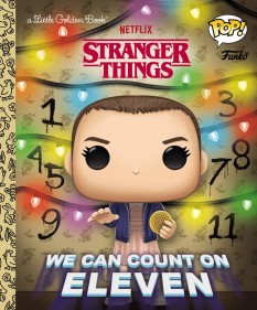 Stranger Things: We Can Count on Eleven (A Little Golden Book)
