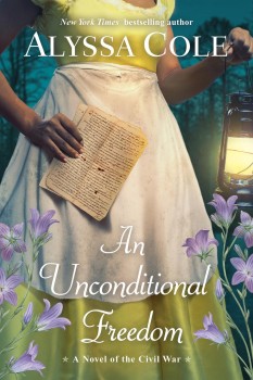 An Unconditional Freedom (The Loyal League, #3)