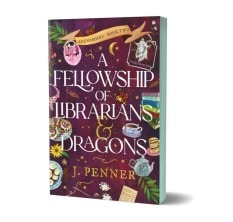 A Fellowship of Librarians & Dragons (Adenashire, #2)