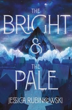 The Bright and the Pale (The Bright and the Pale, #1)