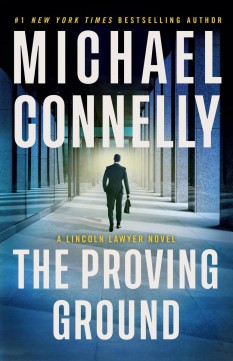 The Proving Ground (The Lincoln Lawyer, #8)