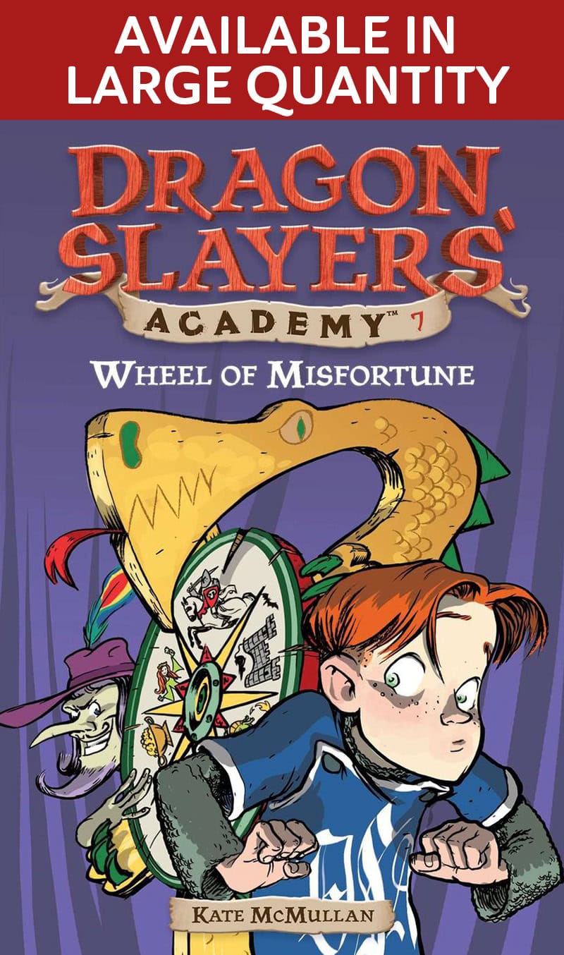 Wheel of Misfortune (Dragon Slayers' Academy, #7)