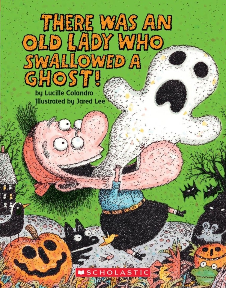 There Was An Old Lady Who Swallowed A Ghost - Lucille Colandro