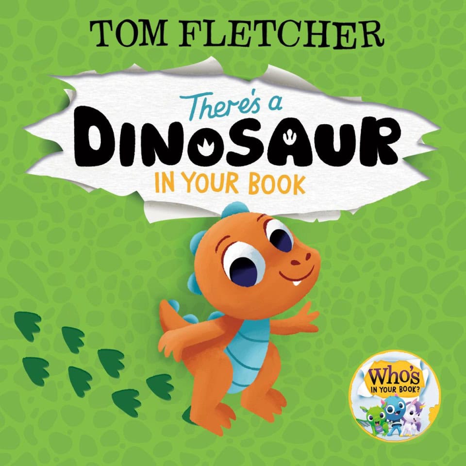Theres a Dinosaur in Your Book - Tom Fletcher