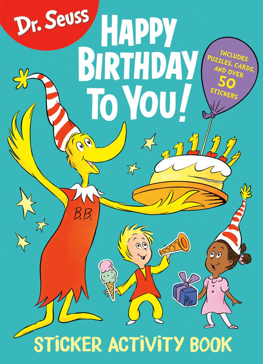 Dr. Seuss: Happy Birthday To You! (Sticker Activity Book)