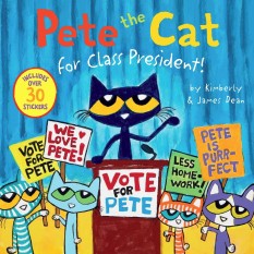 Pete the Cat for Class President!