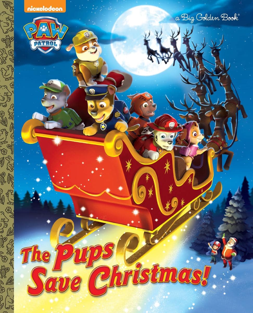 PAW Patrol: The Pups Save Christmas! (A Big Golden Book)